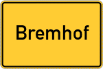 Place name sign Bremhof, Oberpfalz