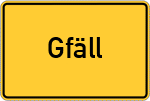 Place name sign Gfäll, Oberpfalz