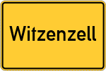 Place name sign Witzenzell, Oberpfalz