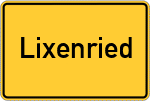 Place name sign Lixenried, Oberpfalz