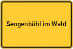 Place name sign Sengenbühl im Wald