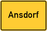 Place name sign Ansdorf, Kreis Kötzting