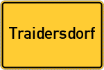 Place name sign Traidersdorf