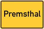 Place name sign Premsthal, Oberpfalz