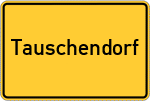 Place name sign Tauschendorf