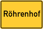 Place name sign Röhrenhof, Oberpfalz