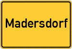 Place name sign Madersdorf, Kreis Kötzting