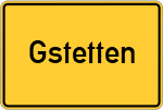 Place name sign Gstetten, Oberpfalz