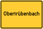 Place name sign Obertrübenbach