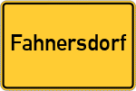 Place name sign Fahnersdorf