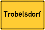 Place name sign Trobelsdorf