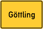 Place name sign Göttling