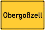 Place name sign Obergoßzell