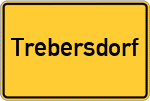 Place name sign Trebersdorf
