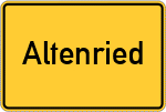 Place name sign Altenried