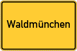 Place name sign Waldmünchen