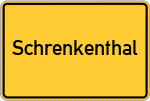 Place name sign Schrenkenthal