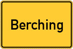 Place name sign Berching