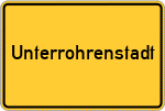 Place name sign Unterrohrenstadt