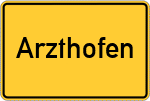 Place name sign Arzthofen