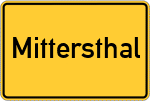 Place name sign Mittersthal, Oberpfalz
