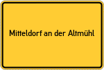 Place name sign Mitteldorf an der Altmühl