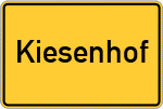 Place name sign Kiesenhof, Oberpfalz