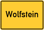 Place name sign Wolfstein, Oberpfalz