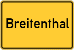 Place name sign Breitenthal, Oberpfalz