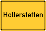 Place name sign Hollerstetten