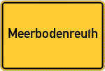 Place name sign Meerbodenreuth