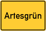 Place name sign Artesgrün, Oberpfalz