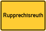 Place name sign Rupprechtsreuth, Oberpfalz