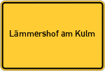 Place name sign Lämmershof am Kulm