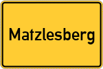 Place name sign Matzlesberg, Markt