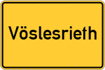 Place name sign Vöslesrieth