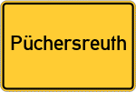 Place name sign Püchersreuth