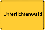 Place name sign Unterlichtenwald