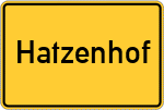 Place name sign Hatzenhof