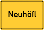 Place name sign Neuhöfl