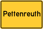 Place name sign Pettenreuth, Oberpfalz