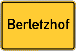 Place name sign Berletzhof