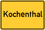 Place name sign Kochenthal