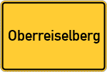 Place name sign Oberreiselberg