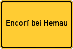 Place name sign Endorf bei Hemau