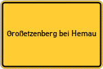 Place name sign Großetzenberg bei Hemau