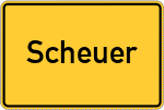 Place name sign Scheuer