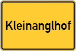 Place name sign Kleinanglhof