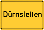 Place name sign Dürnstetten, Oberpfalz
