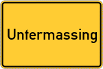 Place name sign Untermassing